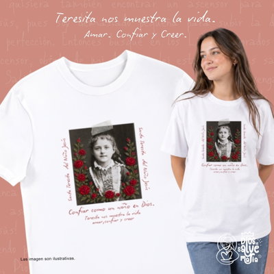 Remera "Teresita nos muestra la vida" (Santa Teresta del Niño Jesús)