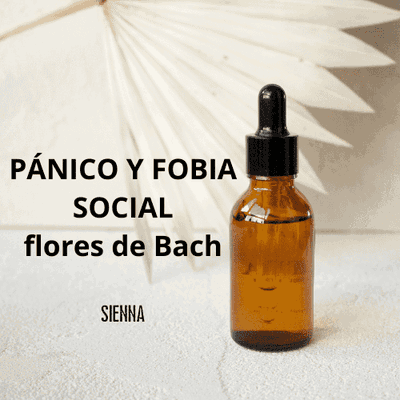 Flores de Bach-Pánico y Fobia