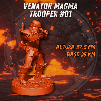 Venator Magma Trooper #01 - Magma Squad