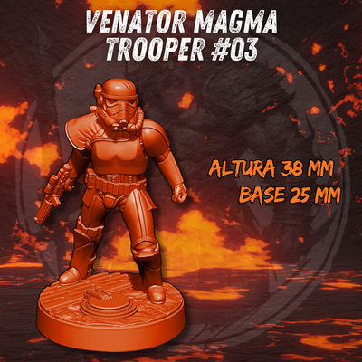 Venator Magma Trooper #03 - Magma Squad