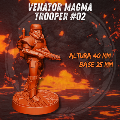 Venator Magma Trooper #02 - Magma Squad