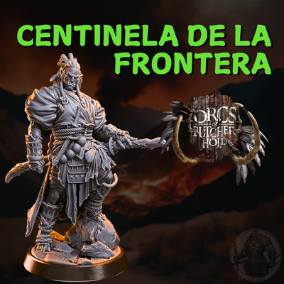 Centinela de la Frontera - Orcos de Butcherhold