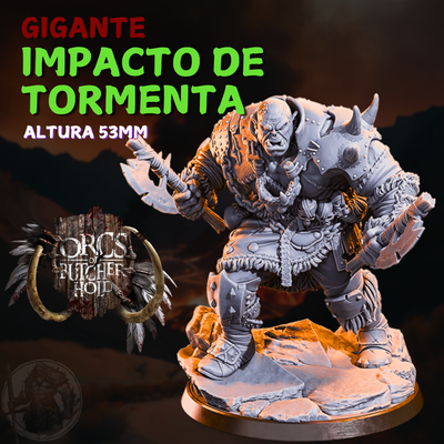 Gigante Impacto de Tormenta - Orcos de Butcherhold