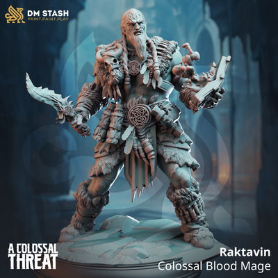Raktavin, Mago de Sangre Colosal - Colossal Threat