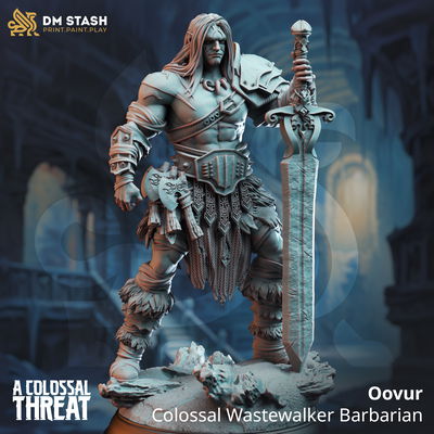 Oovur, Bárbaro Caminante del Yermo - Colossal Threat