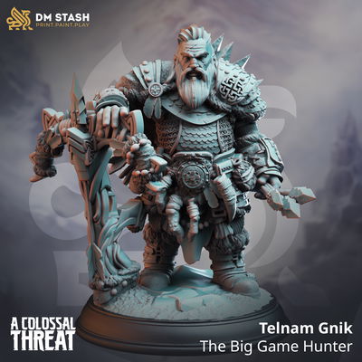 Telnam Gnik, Cazador Enano - Colossal Threat