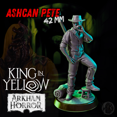 Ashcan Pete - Arkham Horror (King In Yellow)