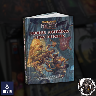 Warhammer: Noches Agitadas y Días Difíciles