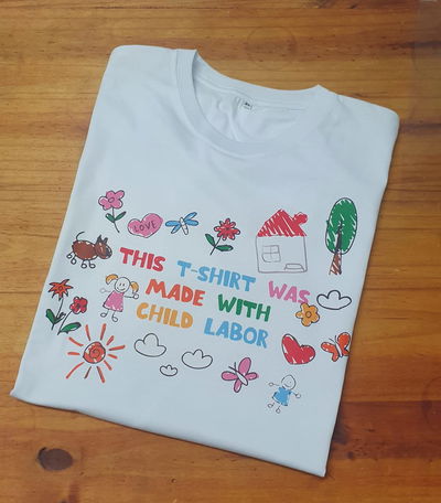 This T-Shirt was made with child labor