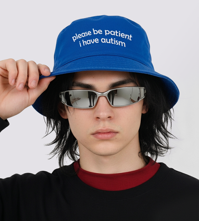 Please be patient i have autism