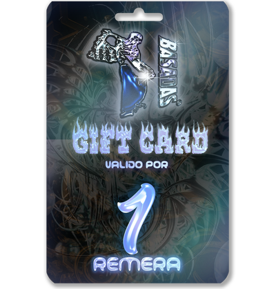 GIFT CARD X 1 REMERA BASADA