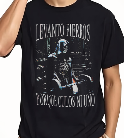 Levanto Fierros porque culos NI UNO