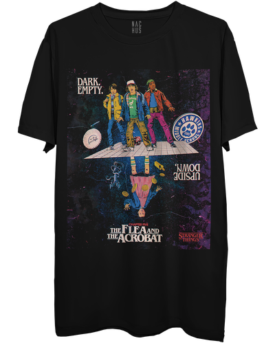 STRANGER THINGS - THE FLEA AND THE ACROBAT