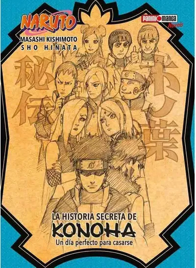 La Historia Secreta de Konoha: Un Día Perfecto Para Casarse