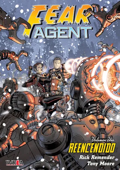 Fear Agent Vol. 1: Reencendido