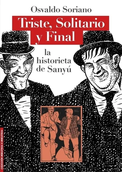 Triste, Solitario y Final