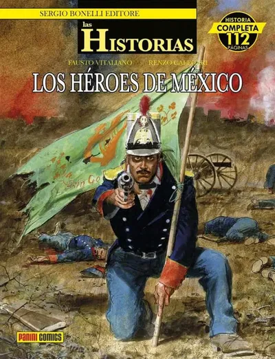 Las Historias 07: Los Héroes de México