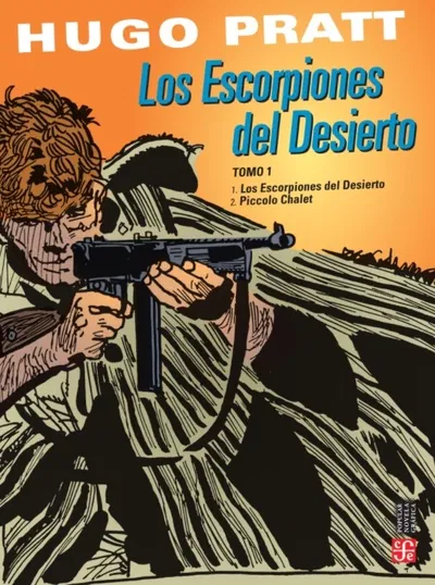 Los Escorpiones del Desierto - Tomo 1