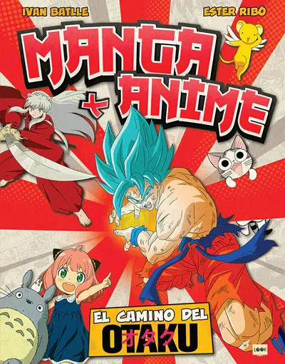 Manga y Anime: El Camino del Otaku