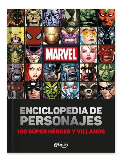 Marvel - Enciclopedia de Personajes (100 Superhéroes y Villanos)