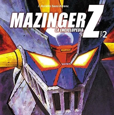 Mazinger Z: La Enciclopedia Vol. 2