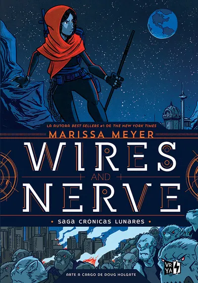 Wires & Nerve - Volumen 1 (Saga Crónicas Lunares)