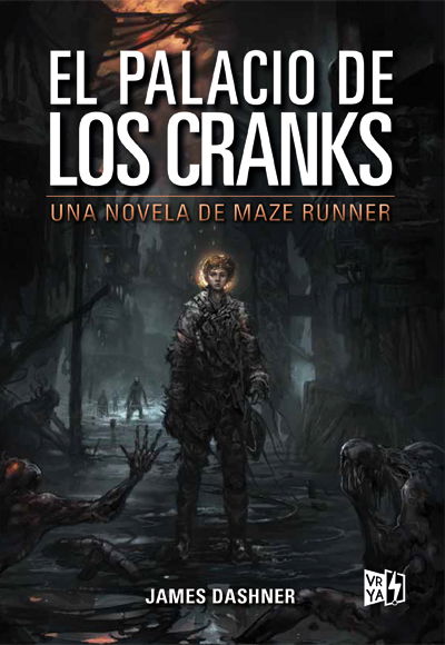 El Palacio De Los Cranks - Una Novela de Maze Runner