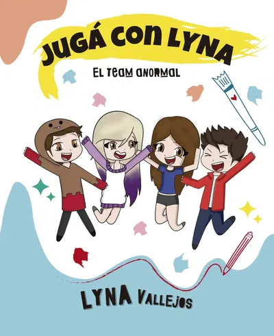 Juga Con Lyna - El Team Anormal