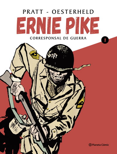 Ernie Pike: Corresponsal de Guerra Vol. 1