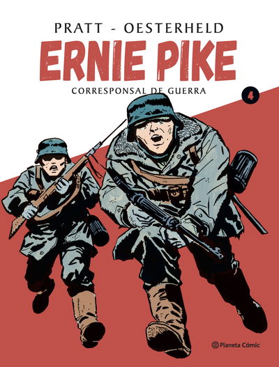 Ernie Pike: Corresponsal de Guerra Vol. 4