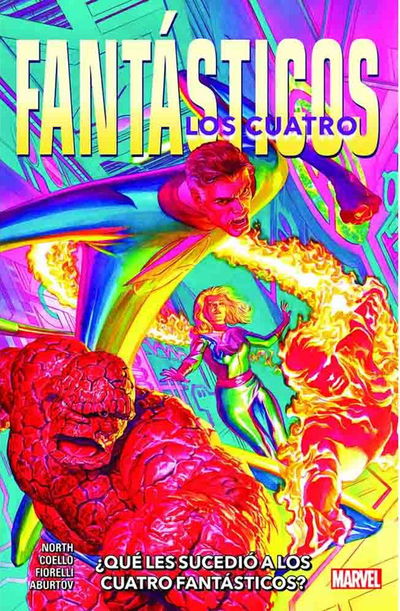 PREVENTA - Los 4 Fantásticos de R. North Vol. 01 - ¿Qué les sucedió a los 4 Fantásticos?