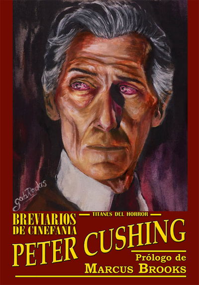 Breviarios de Cinefania #05 – Íconos del Horror - Peter Cushing