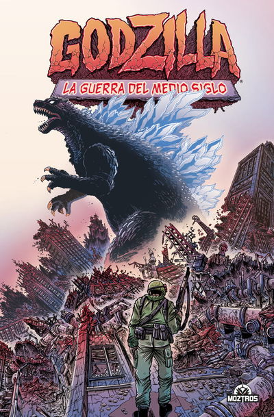 PREVENTA - Godzilla: La Guerra del Medio Siglo (Tapa dura)