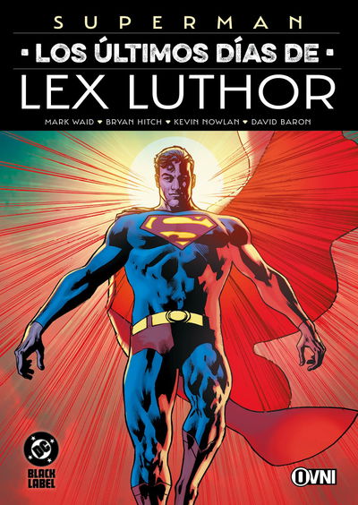 PREVENTA - Superman: Los Últimos Días de Lex Luthor