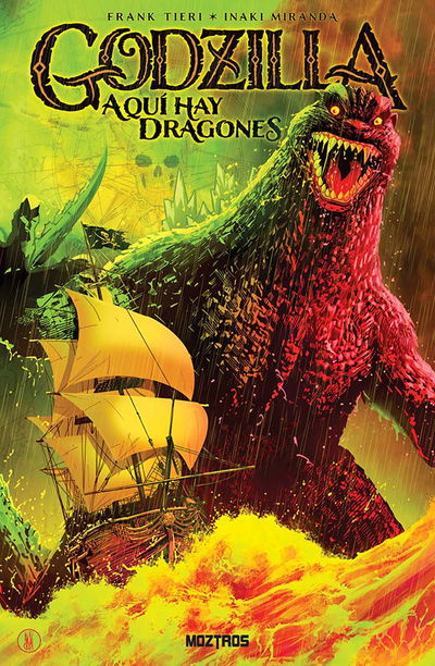 PREVENTA - Godzilla: Aquí hay Dragones