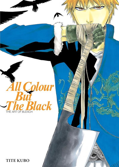 All Colour but the Black: The Art of Bleach (En Inglés)
