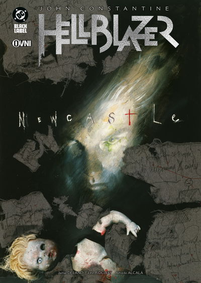 PREVENTA - Hellblazer de Jamie Delano 02: Newcastle