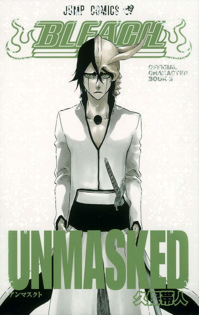 Bleach: Official Character Book 3 UNMASKED (Japonés)