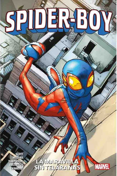 PREVENTA - Spider-Boy Vol. 1: La Maravilla Sin Telarañas