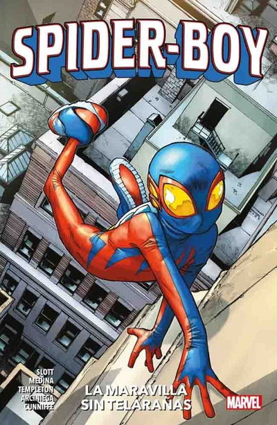 PREVENTA - Spider-Boy Vol. 1: La Maravilla Sin Telarañas