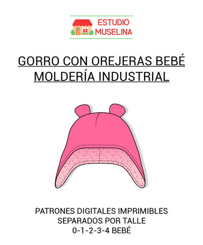 MOLDE DIGITAL GORRO CON OREJERAS BEBÉ MOLDERÍA INDUSTRIAL - PDF PARA IMPRIMIR 