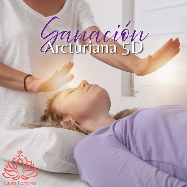 Sanación Arcturiana 5D