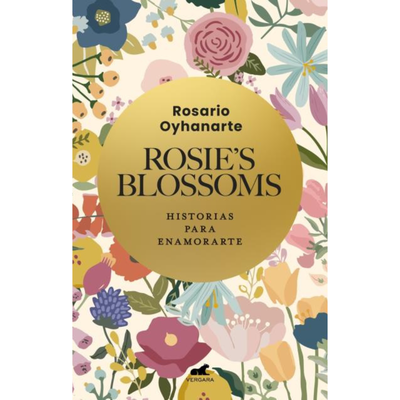 ROSIES BLOSSOMS -  ROSARIO OYHANARTE