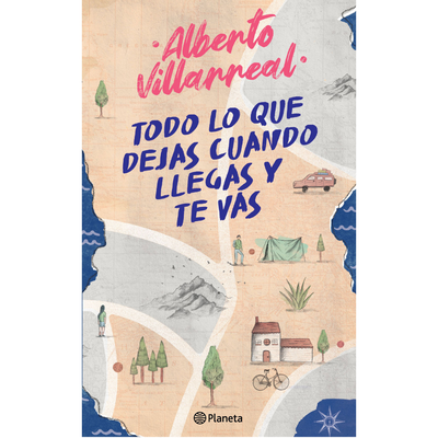 TODO LO QUE DEJAS CUANDO LLEGAS Y TE VAS - ALBERTO VILLAREAL