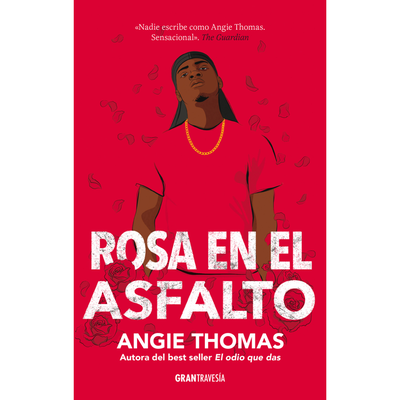 ROSA EN EL ASFALTO - ANGIE THOMAS