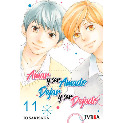 AMAR Y SER AMADO, DEJAR Y SER DEJADO 11 - IO SAKISAKA