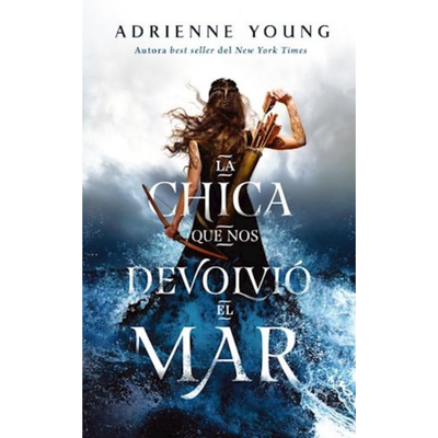 LA CHICA QUE NOS DEVOLVIO EL MAR - ADRIENNE YOUNG
