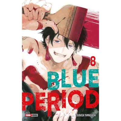 BLUE PERIOD 08 - TSUBASA YAMAGUCHI