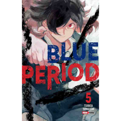 BLUE PERIOD 05 - TSUBASA YAMAGUCHI