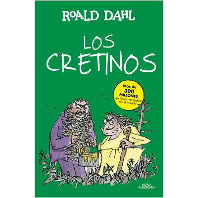 LOS CRETINOS - ROALD DAHL